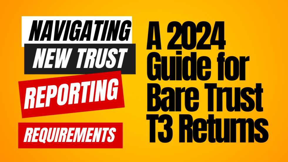 Bare Trust T3 Returns New Rules And Compliance Guidance   Bare Trust T3 Returns 980x551 