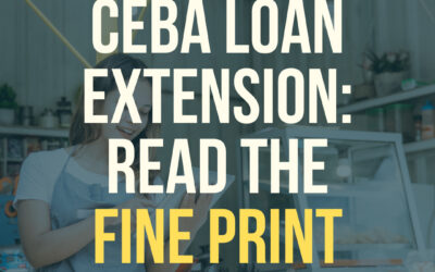 CEBA Loan Extension: Read The Fine Print