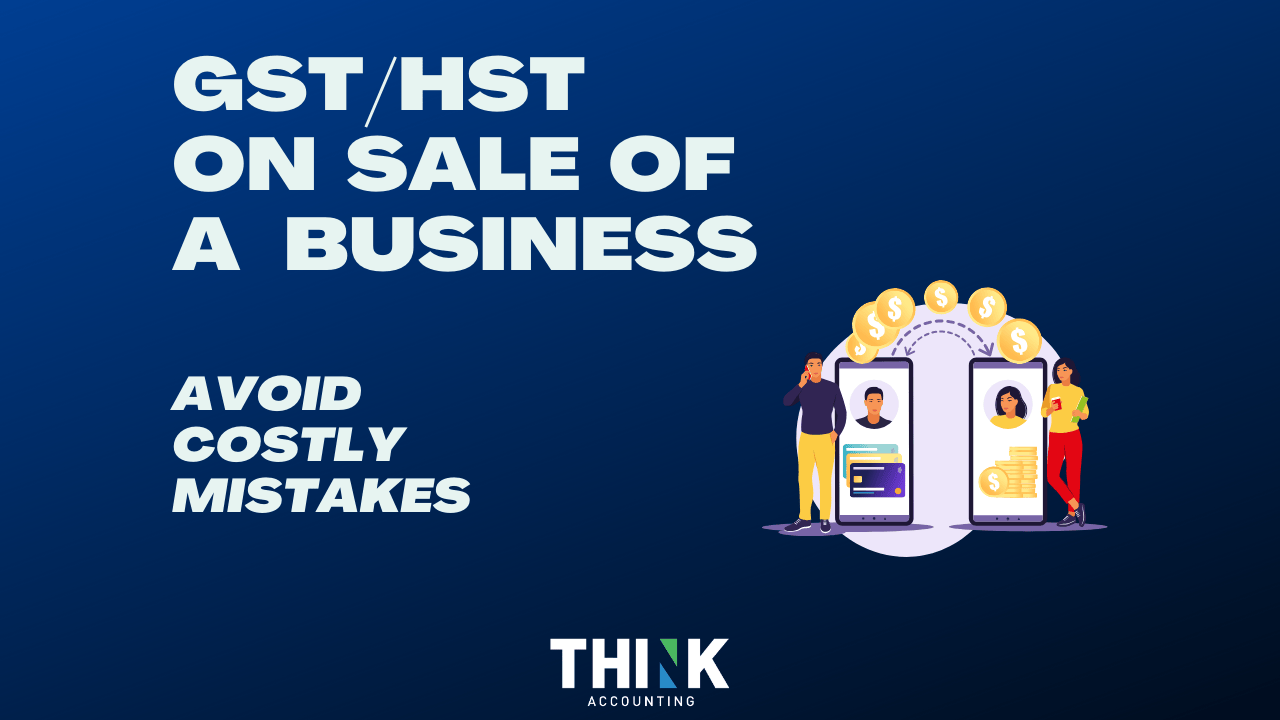 GST HST on Sale of a Business