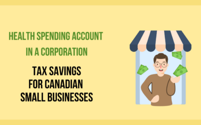 HSA In A Corporation: Tax Savings For Canadian Small Businesses