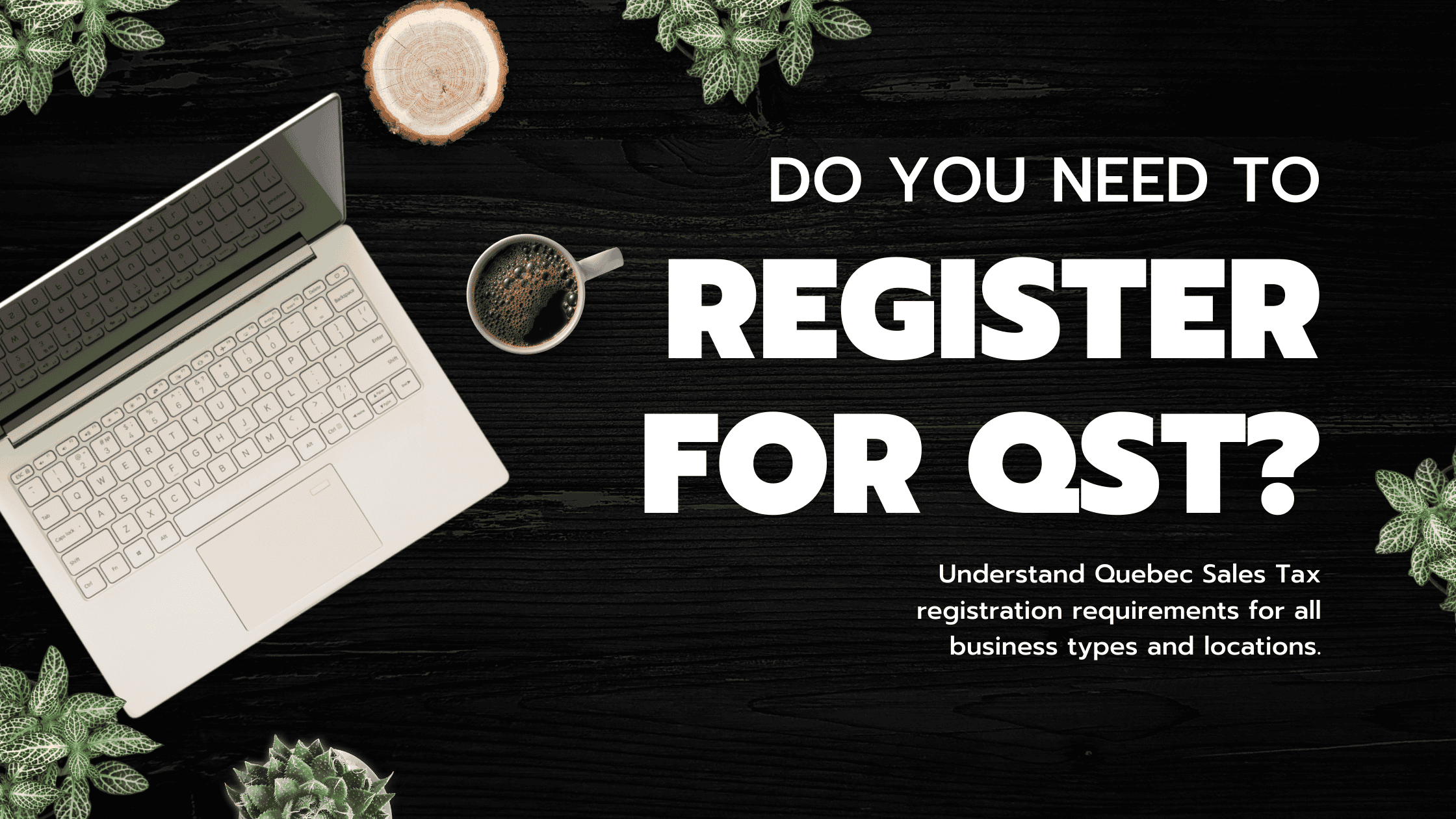 Register for QST